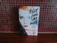 Allt som var mitt Historien som inte f&aring;r ber&auml;ttas