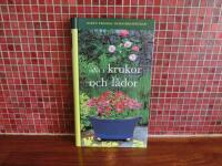 Odla i krukor och l&aring;dor