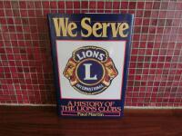 We serve A history of the Lions clubs