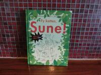 Fy katten, Sune !