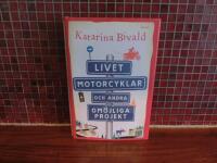 Livet, motorcyklar och andra om&ouml;jliga projekt