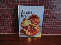 &Auml;t r&auml;tt - br&auml;nn fett