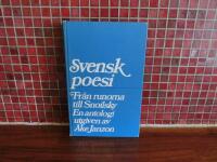 Svensk poesi Fr&aring;n runorna till Snoilsky