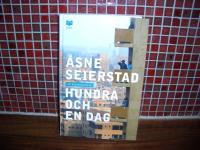 Hundra och en dag En reportageresa