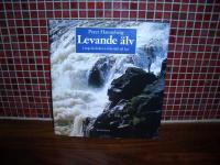 Levande &auml;lv L&auml;ngs Kalix&auml;lven fr&aring;n fj&auml;ll till hav