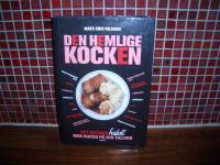 Den hemlige kocken Det ok&auml;nda fusket med maten p&aring; din tallrik