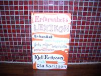 Erfarenhetslexikon En handbok som bygger p&aring; glada, roliga, sura och bittra erfarenheter