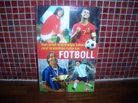 Den totalt n&ouml;dv&auml;ndiga boken med fantastiska fakta om Fotboll