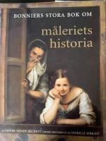 Bonniers stora bok om m&aring;leriets historia