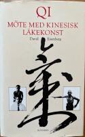 Qi - m&ouml;te med kinesisk l&auml;kekonst