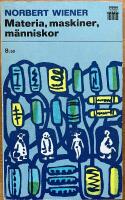 Materia, maskiner, m&auml;nniskor