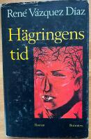 H&auml;gringens tid : roman