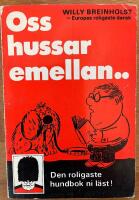 Oss hussar emellan..