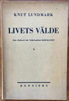 Livets v&auml;lde. Till fr&aring;gan om v&auml;rldarnas beboelighet I.