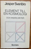 Element till en kosmologi och andra dikter