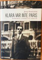 Klara var inte Paris : bohemliv under tv&aring; sekler