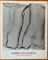 Barbro B&auml;ckstr&ouml;m : skulptur i offentlig milj&ouml; : [1 mars-12 april 1992]