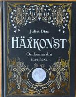H&auml;xkonst - omfamna din inre h&auml;xa