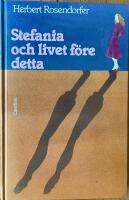 Stefania och livet f&ouml;re detta