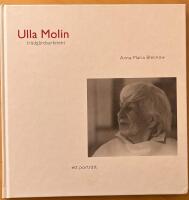 Ulla Molin - tr&auml;dg&aring;rdsarkitekt - ett portr&auml;tt