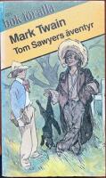 Tom Sawyers &auml;ventyr