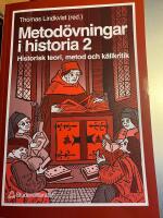 Metod&ouml;vningar i historia 2 - Historisk teori, metod och k&auml;llkritik