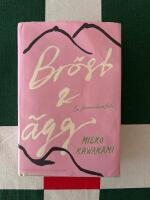 Br&ouml;st och &auml;gg : en sommarber&auml;ttelse