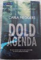 Dold agenda, Serie: Cold Ridge del 3