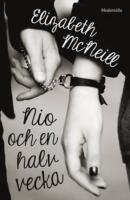 Nio och en halv vecka : minnen fr&aring;n en k&auml;rleksaff&auml;r