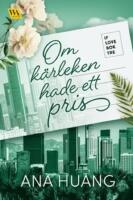 Om k&auml;rleken hade ett pris - Serie: If Love del 3