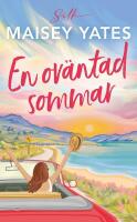 En ov&auml;ntad sommar