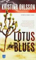 Lotus blues : [en Martin Benner-deckare]