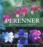 Perenner : de 125 b&auml;sta sorterna fr&aring;n A-&Ouml;