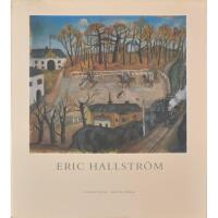 Eric Hallstr&ouml;m : liv och konstn&auml;rskap