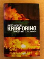 Krigf&ouml;ring : fr&aring;n Austerlitz till Bagdad