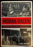 Den m&ouml;rka dalen : Panorama &ouml;ver 1930-talet