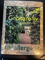 Gr&ouml;nare liv f&ouml;r allergiker