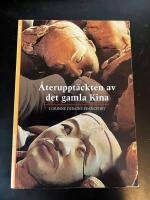 &Aring;teruppt&auml;ckten av det gamla Kina
