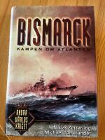 Bismarck - kampen om Atlanten