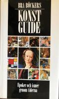 Bra b&ouml;ckers konstguide : [epoker och ismer genom tiderna]