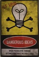 Dangerous Ideas [Elektronisk resurs]