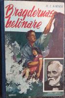 Bragdernas bel&ouml;nare