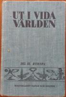 Ut i vida v&auml;rlden Del 3 Europa