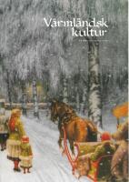V&auml;rml&auml;ndsk kultur 2008 nr 6