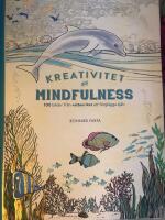 Kreativitet och mindfulness : 100 bilder fr&aring;n vattenriket att f&auml;rgl&auml;gga sj&auml;lv
