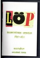 L&ouml;p : dekonstruerade l&ouml;psedlar 1997-2017