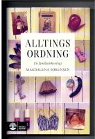 Alltings ordning : en familjearkeologi