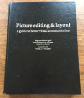 Picture editing & layout : a guide to better visual communication