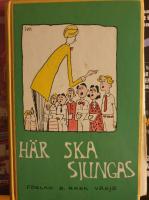 H&auml;r ska sjungas