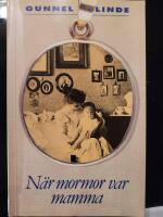 N&auml;r jag var mamma